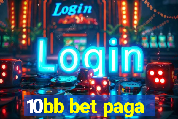 10bb bet paga